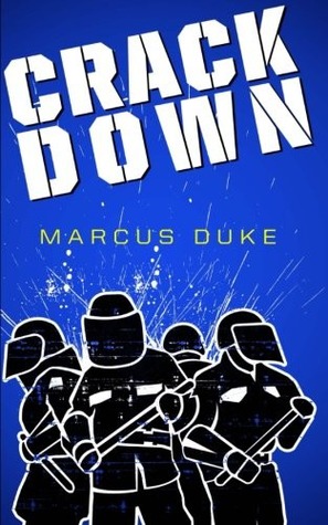 Crack Down (Kindle Edition)