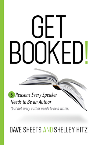Get Booked!: 5 Reasons Every Speaker Needs to Be an Author