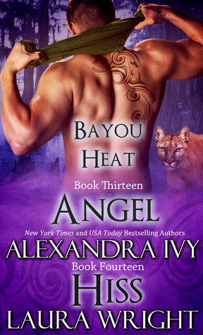Angel/Hiss (Bayou Heat, #13-14)