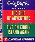 The Ship of Adventure & Five on Kirrin Island Again