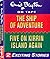 The Ship of Adventure & Five on Kirrin Island Again (Adventure, #6; Famous Five, #6)