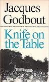Knife on the Table (New Canadian Library; No. 127)