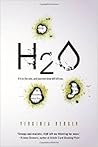 H2O by Virginia Bergin