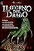 Il Giorno del Drago: Nel Cu...