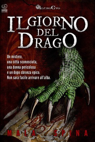 Il Giorno del Drago: Nel Cuore Della Citta' Vecchia (Storie da un Altro Evo 1)