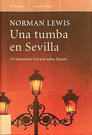 Portada de Una tumba en Sevilla, de Norman Lewis