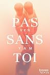 Pas sans toi by Ven Yam
