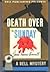 Death Over Sunday (A Chief Grenoble Detective Story)