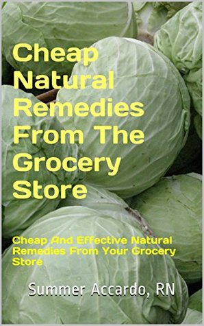 Health Books: Cheap Home Remedies From The Grocery Store: Alternative Health Books Complete Boxed Set: Complete Boxed Set Collection Of Alternative Health Books (Kindle Edition)