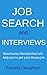 Job Search and Interviews: Headhunter Secrets that will help you to get your dream job.