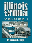 Illinois Terminal in Color, Volume 1
