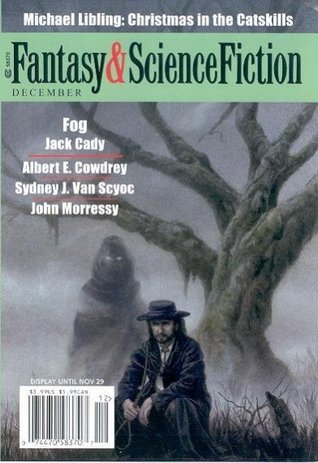 Fantasy & Science Fiction, December 2004 (The Magazine of Fantasy & Science Fiction, #634)