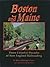 Boston and Maine: Three Colorful Decades of New England Railroading