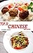 Top 30 Chinese Recipes | Get Top 30 Famous Chinese Recipes Now by Abdul Haseeb