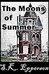 The Moons of Summer Book cover for The Moons of Summer