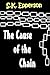 The Cause of the Chain