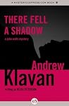 There Fell a Shadow