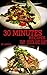 30 Minutes Meal Recipes | B...