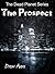 The Prospect (Dead Planet #...