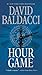 Hour Game by David Baldacci