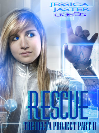 Delta Project: Rescue (Book 2)
