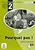 Porquoi Pas! 2 Cahier d´exercices + CD: Porquoi Pas! 2 Cahier d´exercices + CD (French Edition)