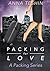Packing for Love (The Packing Series, #1)