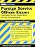 CliffsTestPrep Foreign Service Officer Exam by Fred N. Grayson