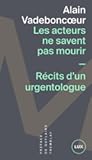 Les acteurs ne sa...