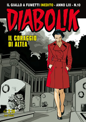 Diabolik anno LIII n. 10: Il coraggio di Altea (Mass Market Paperback)