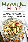 Mason Jar Meals: ...