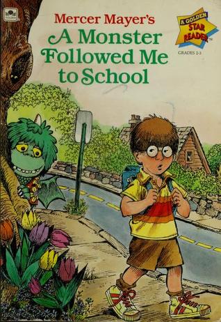 A Monster Followed Me to School (Hardcover)