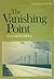 The Vanishing Point by W.O. Mitchell