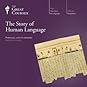 The Story of Human Language by John McWhorter