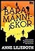 Bara människor by Anne Liljeroth
