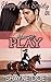 Horse Play (Sleepy Oaks Society Series: Book 1)