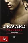 Possesso by J.R. Ward
