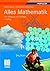 Alles Mathematik: Von Pythagoras zum CD-Player (German Edition)