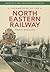 Locomotives of the North Eastern Railway