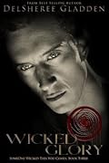 Wicked Glory
