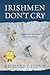 Irishmen Don't Cry: A Medical and Emotional Journey with ALS