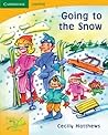 Pobblebonk Reading 4.7 Going to the Snow
