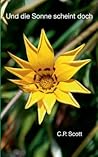 Und die Sonne scheint doch (German Edition)