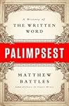 Palimpsest by Matthew Battles Palimpsest by Matthew Battles