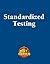 Standardized Testing (Hot Topics)