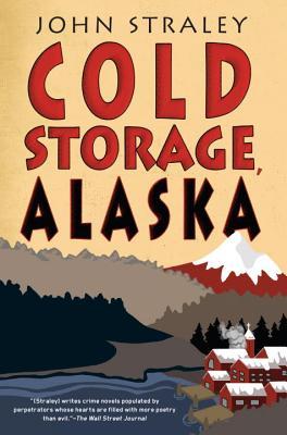 Cold Storage, Alaska (Cold Storage, #2)