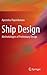 Ship Design: Methodologies of Preliminary Design