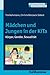 Mädchen und Jungen in der Kita: Körper, Gender, Sexualität