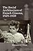 The Social Architecture of French Cinema: 1929–1939 (Contemporary French and Francophone Cultures, 34)