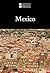 Mexico (Introducing Issues with Opposing Viewpoints)